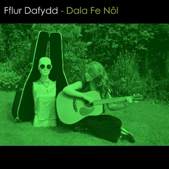 Dala Fe Nôl by Fflur Dafydd