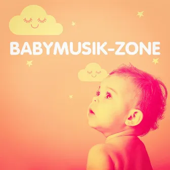 Babymusik-Zone by Die Liederkinder