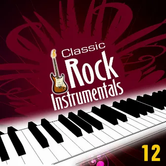 Classic 80's Rock Instrumentals - Volume 12 by Javier Martinez