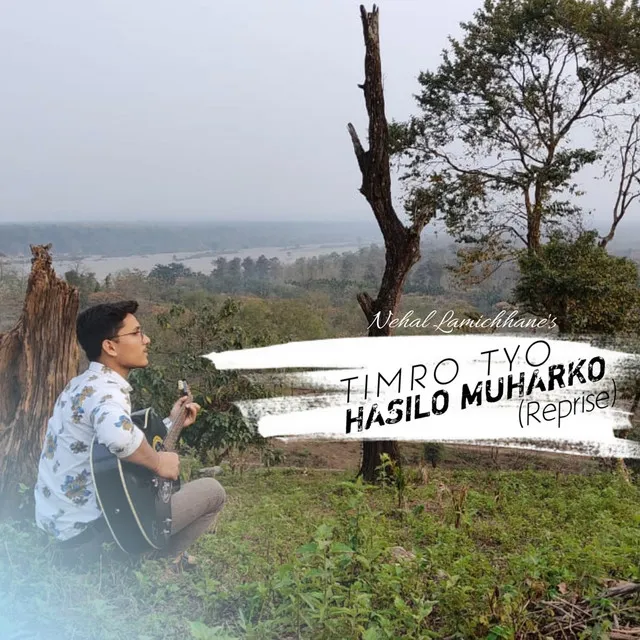 Timro Tyo Hasilo Muhar - Reprise