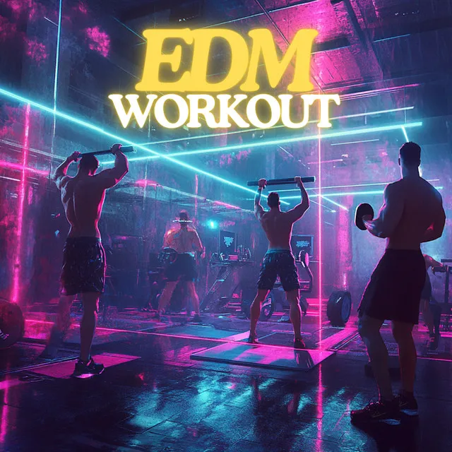 EDM Workout - Tech and Electronic Gym Songs