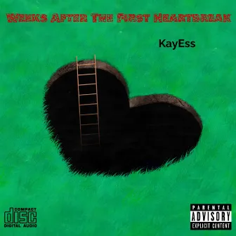 Weeks After The First Heartbreak by KayEss