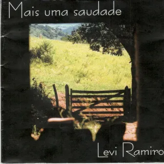 Mais uma Saudade by Levi Ramiro