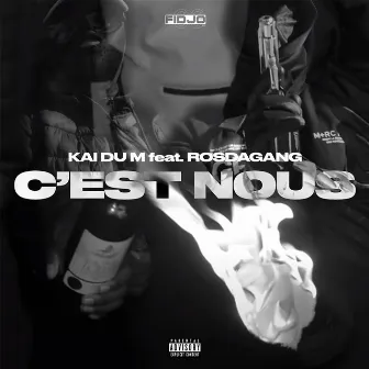 C'est Nous (feat. Rosdagang) by Kai Du M