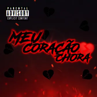 Meu Coração Chora by Lincollnfx