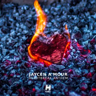 Heartbreak Anthem by Jaycen A'mour