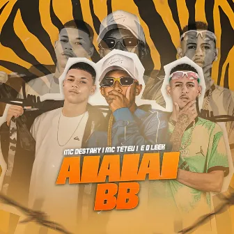 AiAiAi BB by Mc Destaky