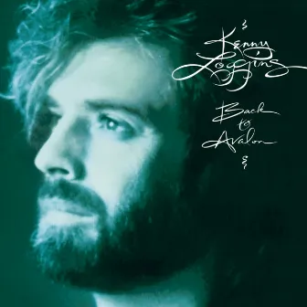 Back To Avalon by Kenny Loggins