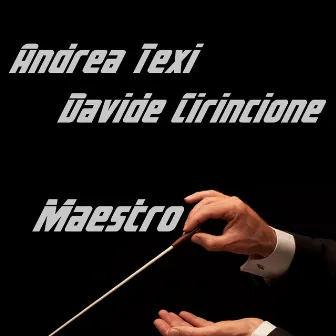 Maestro by Andrea Texi