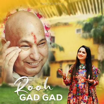 Rooh Gad Gad by Tanu Verma