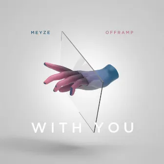 With You by Meyze