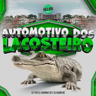 AUTOMOTIVO DOS LACOSTEIRO by DJ Kauan NK