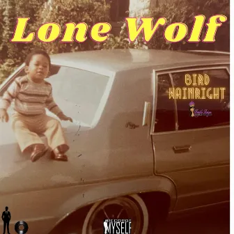 Lone Wolf by Bird Wainright