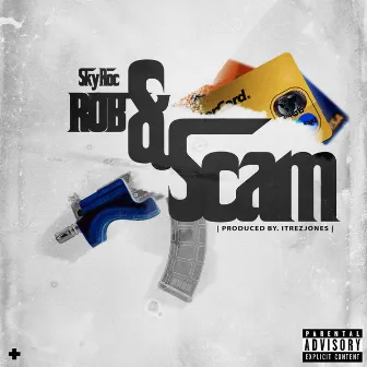 Rob & Scam by SkyRoc