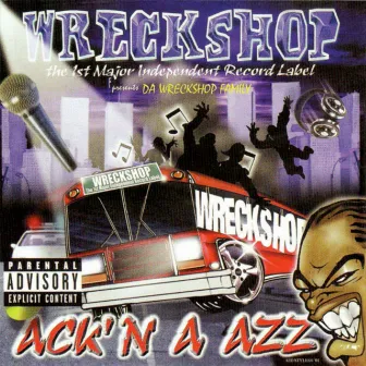 Ack’n A Azz by Wreckshop Records