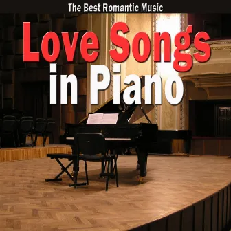 Love Songs in Piano (The Best Romantic Music) by Giuseppe Sbernini