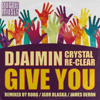 Give You (Remixes) by DJAIMIN