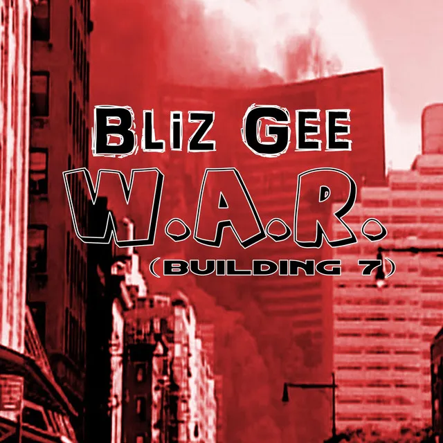 W.A.R. (Building 7) [Radio Edit]