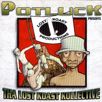 The Lost Koast Kollective by Potluck