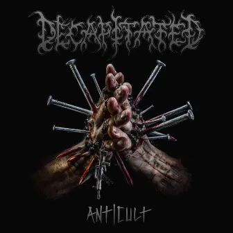 Anticult by Decapitated