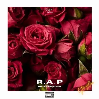 R.A.P (Rien à prouver) by StayrOne