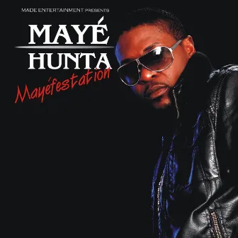 Mayefestation by Maye Hunta