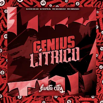 Gênius Lítrico by DJ CHX DA ZO