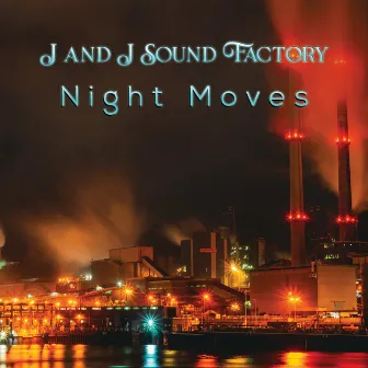 Night Moves by J