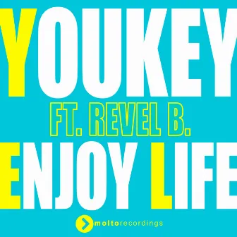 Enjoy Life by YouKey