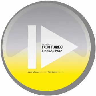 Brain Washing EP by Fabio Florido