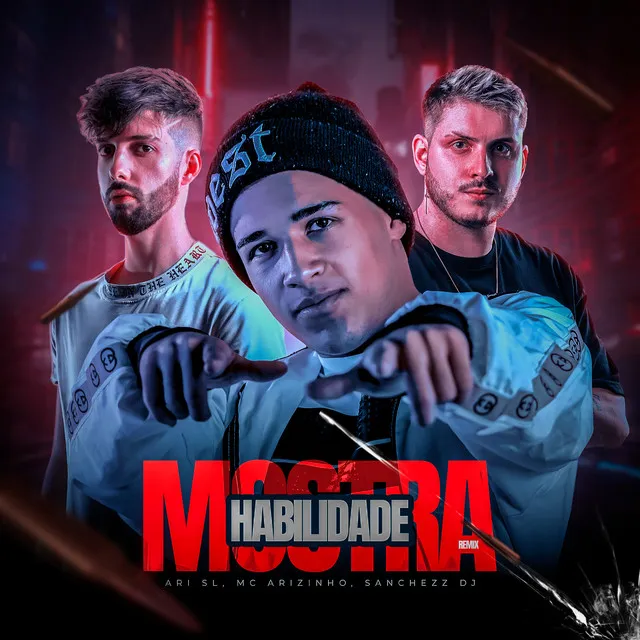 Mostra Habilidade - Remix