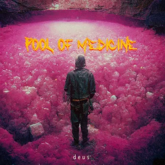 Pool of Medicine by deus