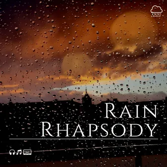 Rain Rhapsody by Rainy Dreaming