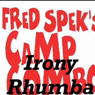 Irony Rhumba (Instrumental) by Fred Spek