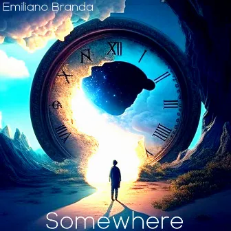 Somewhere by Emiliano Branda