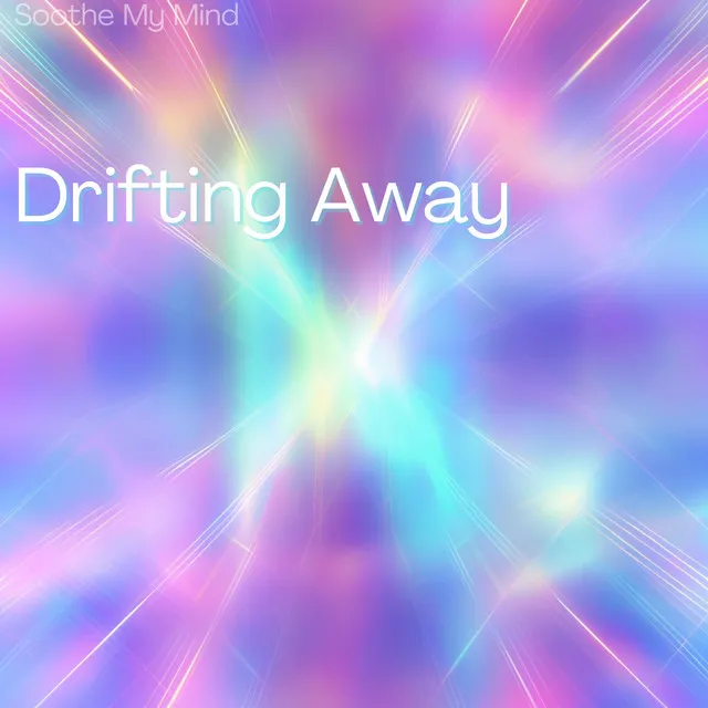 Drifting Away