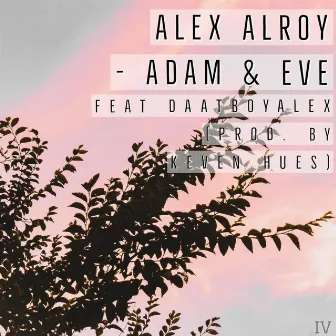 Adam & Eve by Alex Alroy