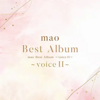 mao Best Album (voice II) by mao