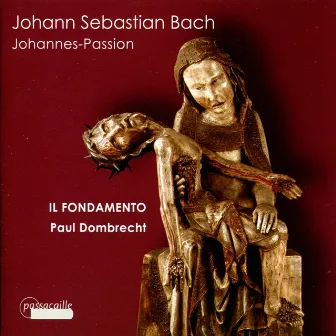 Johannes Passion by Paul Dombrecht