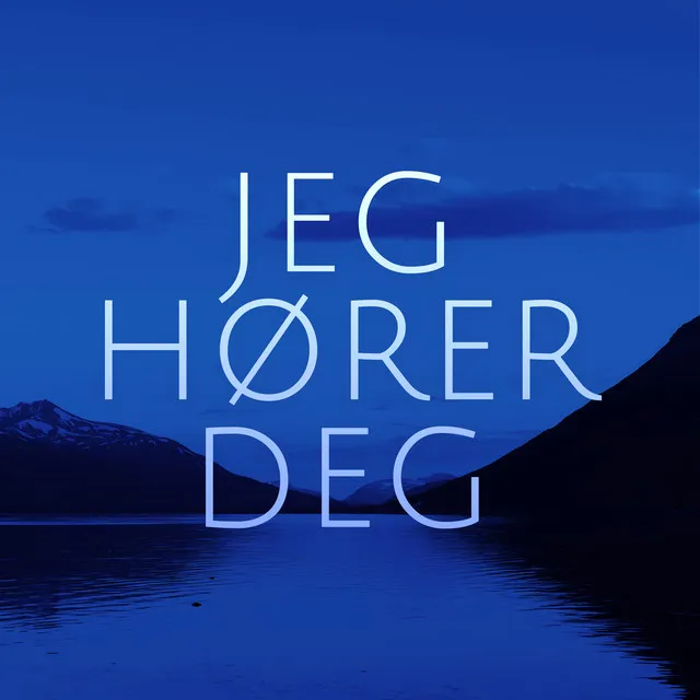 Jeg Hører Deg