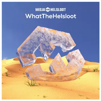 WhatTheHelsloot by Misja Helsloot