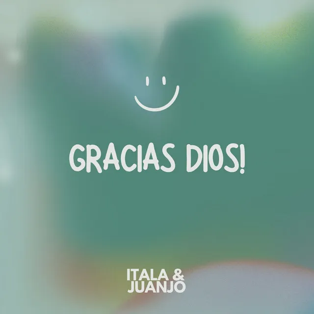 Gracias Dios!