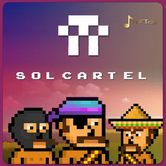 Sol Cartel by NonFungibleTrax