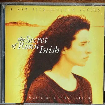 The Secret of Roan Inish (Original Motion Picture Soundtrack) by Mason Daring