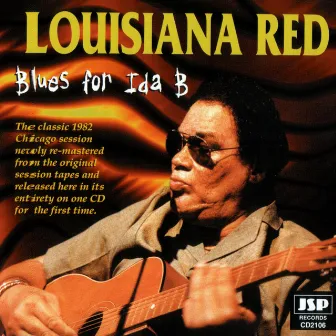 Blues For Ida B by Louisiana Red