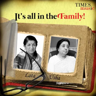 It's All in the Family! by Usha Mangeshkar