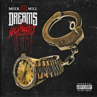 Dreams and Nightmares (Deluxe Edition) by Meek Mill