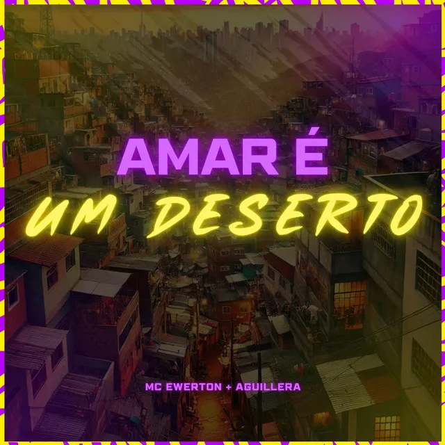 Amar é Um Deserto