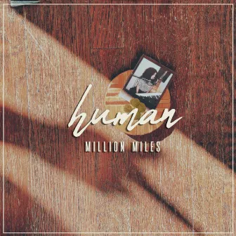 Human by Million Miles