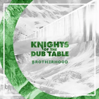 Brotherhood by Knights Of The Dub Table